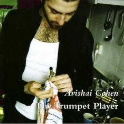 2002 Avishai Cohen - The Trumpet Player [CD]
