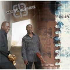 2004 The Braxton Brothers - Rollin' [CD]