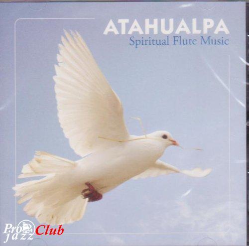 (New Age, Ethic, Flute) Atahualpa - Spiritual Flute Music - 2009, FLAC (tracks), lossless