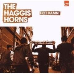 2007 The Haggis Horns - Hot Damn! [CD]