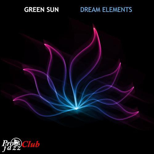 2008 Green Sun - Dream Elements [CD]