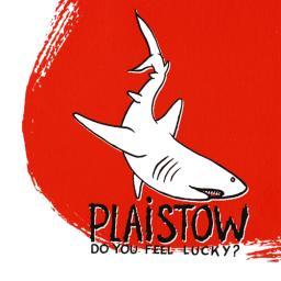 2008 Plaistow - Do You Feel Lucky? [CD]