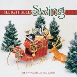 2013 The Swingfield Big Band - Sleigh Bell Swing [CD]