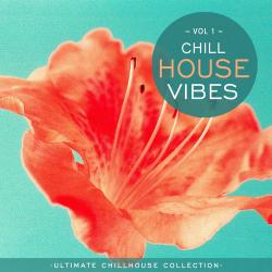 2021 VA - Chill House Vibes Vol 1 (Ultimate Chill House Collection) {Chill 'N Chill} [16-44,1]