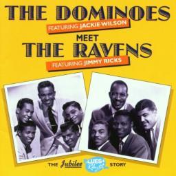 VA - The Dominoes (feat. Jackie Wilson) Meet The Ravens (feat. Jimmy Ricks) - compil. 1995 [CD]
