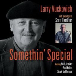 2011 Larry Vuckovich - Something Special [CD]