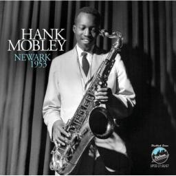 2012 Hank Mobley - Newark {2CD, 1953} [CD]
