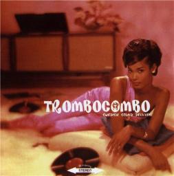 2006 Trombo Combo - Swedish Sound Deluxe [CD]