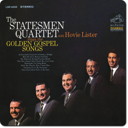 2015 The Statesmen Quartet with Hovie Lister - Sings The Golden Gospel Songs [CD]