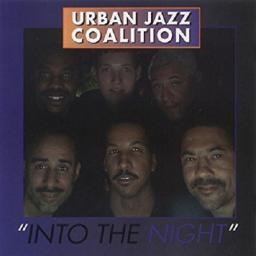 2003 Urban Jazz Coalition - Into The Night [CD]