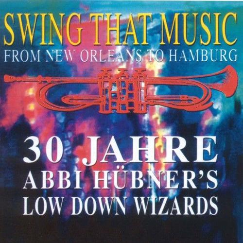 1995 Abbi Hübner's Low Down Wizards - Swing That Music {Documents} [16-44,1]
