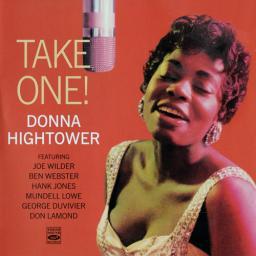 2009 Donna Hightower - Take One! / Gee, Baby, Ain't I Good To You? [CD]