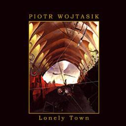 1995 Piotr Wojtasik - Lonely Town [CD]
