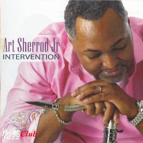 (Smooth-Jazz/Pop-Jazz) [CD] Art Sherrod, Jr. - Intervention - 2016, FLAC (image+.cue), lossless