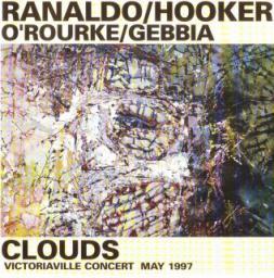 (Avant-Garde Jazz, Free Improvisation) Lee Ranaldo, William Hooker, Jim O'Rourke, Gianni Gebbia - Clouds - 1997, FLAC (image+.cue), lossless