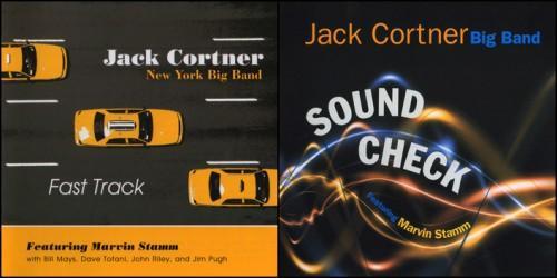 2006 Jack Cortner New York Big Band (feat. Marvin Stamm) - 2 Albums: Fast Track (2006) / Sound Check (2009) [CD]
