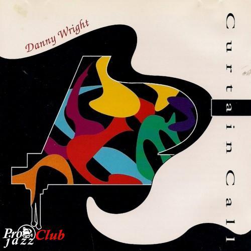 (New Age, Piano) [CD] Danny Wright - Curtain Call - 1993, FLAC (tracks+.cue), lossless