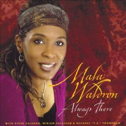 2006 Mala Waldron - Always There [CD]