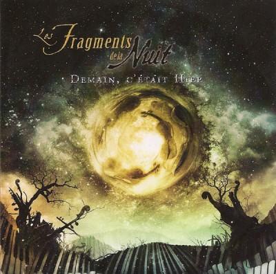 2010 Les Fragments De La Nuit "Demain, C'Etait Hier" {Equilibrium Music} [CD]
