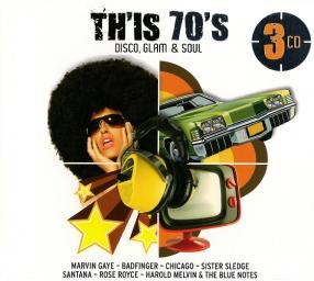 2011 VA - Th'is 70's. Disco, Glam & Soul (3CD Box Set) [CD]