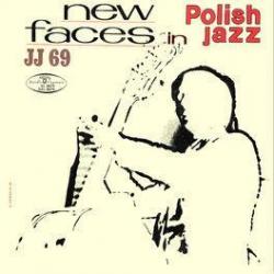 1969 VA - New Faces in Polish Jazz (Jazz Jamboree 69) (Polish Jazz, Vol. 20 Live) {Warner Music} [16-44,1]