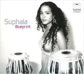 2007 Suphala (ft Edie Brickell, Rakesh Chaurasia, Vikter Duplaix, King Britt, Vernon Reid, Mazz Swift, Harper Simon) - Blueprint [CD]