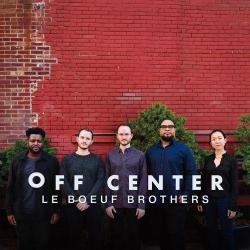 2026 Le Boeuf Brothers, Pascal Le Boeuf, Remy Le Boeuf - Off Center {SoundSpore} [24-48]