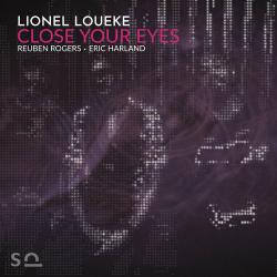 2021 Lionel Loueke, Reuben Rogers & Eric Harland - Close Your Eyes {Sounderscore} [24-88,2]