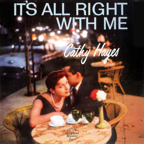 1959 Cathy Hayes - It's All Right with Me (1989) {Fresh Sound} [16-44,1]