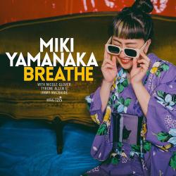 2026 Miki Yamanaka - Breathe {Cellar Live} [24-96]