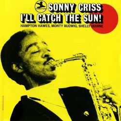 1994 Sonny Criss - I'll Catch The Sun {Prestige} [CD]