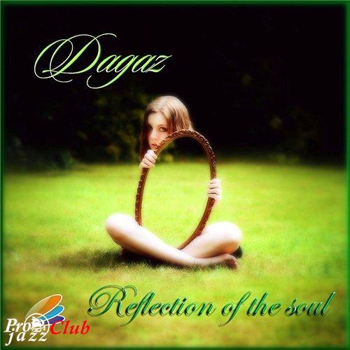(New Age | Enigmatic | Downtempo) [WEB] Dagaz - Reflection Of The Soul - 2014, FLAC (tracks), lossless