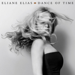 (Ethnic Jazz, Contemporary Jazz, Vocal Jazz, Latin Jazz) [WEB] Eliane Elias - Dance Of Time - 2017, FLAC (tracks), lossless