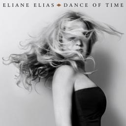 [TR24][OF] Eliane Elias - Dance Of Time - 2017 (Jazz, Vocal Jazz, Latin Jazz)