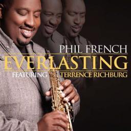 2015 Phil French - Everlasting (feat. Terrence Richburg) (2015) [MP3 [CD]