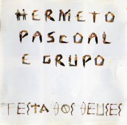 1992 Hermeto Pascoal Eorupo - Festa Dos Deuses [CD]