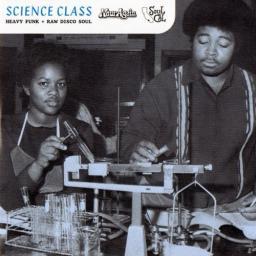 2007 VA - Science Class: Heavy Funk + Raw Disco Soul [CD]