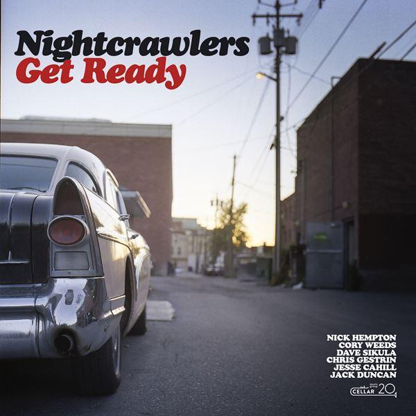 2023 The Nightcrawlers - Get Ready {Cellar Live} [24-96]