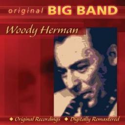 2007 Woody Herman - Original Big Band {1959} [CD]