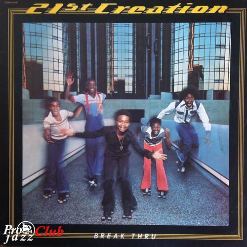 (Soul/Funk) 21st Creation - Break Thru - 1978, MP3 (tracks), 320 kbps (Soul/Funk) 21st Creation - Break Thru - 1978, MP3 (tracks), 320 kbps