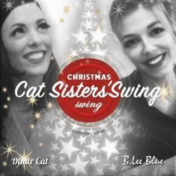 2015 Dimie Cat, Cat Sisters'Swing, B.Lee Blue, Cat Sist - Christmas Swing [CD]