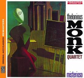 [TR24][OF] Thelonious Monk Quartet - Misterioso - 1958/2012 (Post Bop, Hard Bop, Piano Jazz)