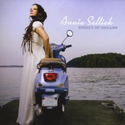 2009 Annie Sellick - Street Of Dreams [CD]