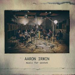 2021 Aaron Irwin - Music for Sextet {Innova} [16-44.1]