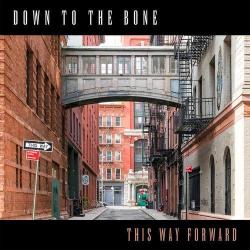 2026 Down To The Bone - This Way Forward {Dome, Trippin 'n' Rhythm} [16-44,1]