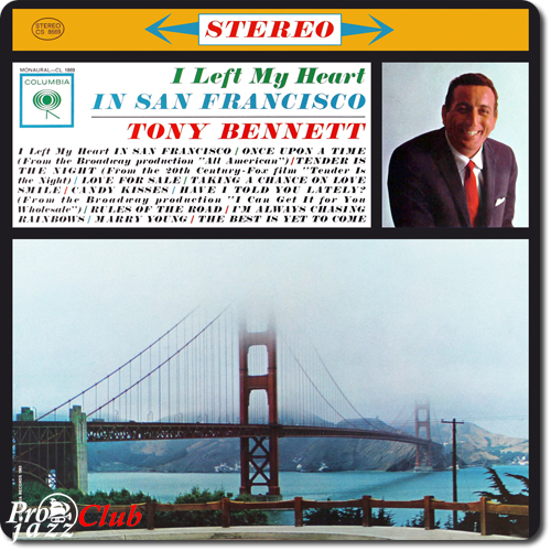 [TR24][OF] Tony Bennett - I Left My Heart In San Francisco (Reissue) - 1962/2015 (Vocal Jazz)