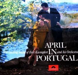 1959 Bert Kaempfert & His Orchestra - April in Portugal [CD]