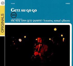 (Cool, Bossa Nova, Vocal Jazz) [CD] The New Stan Getz Quartet featuring Astrud Gilberto - Getz Au Go Go - 2007, FLAC (tracks+.cue), lossless