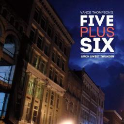 2015 Vance Thompson's Five Plus Six - Such Sweet Thunder [CD]