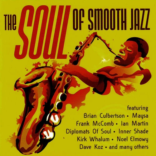 2008 VA - The Soul Of Smooth Jazz {Expansion} [16-44,1]